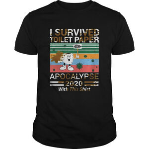 I Survived Toilet Paper Apocalypse 2020 With This Shirt